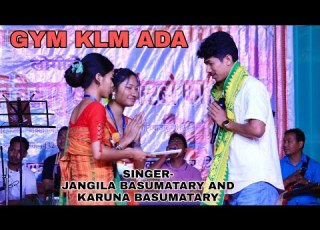GYM KLM ADA SINGER JANGILA BASUMATARY AND KARUNA BASUMATARY 2025
