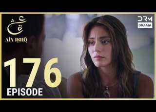  Turkish Drama In Urdu Ain Ishq Episode 176 One Love UD1O