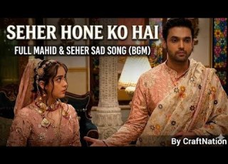 Seher Hone Ko Hai Be Dard Full Song Bedard Seher And Mahid Version Song Song By Craft Nation