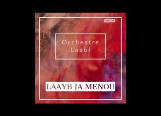 Orchestre Laabi Lghadi âlouwa الغادي العلوة