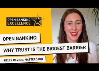 Open Banking Why Trust Is The Biggest Barrier Kelly Devine Mastercard