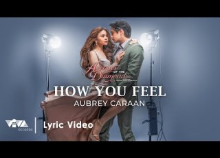  How You Feel Aubrey Caraan Avenues Of The Diamond OST Official Lyric Video