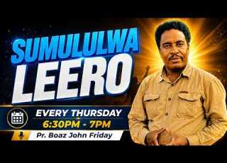  SUMULULWA LEERO 06TH AUG 2026
