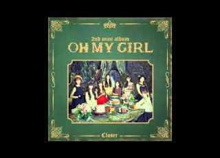 OH MY GIRL 오마이걸 CLOSER