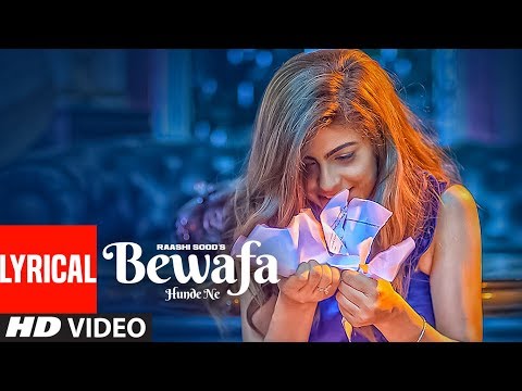 Raashi Sood Bewafa Hunde Ne SONG LATEST PUNJABI LYRICAL SONG Navi Ferozpurwala T SERIES