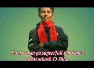 Boma So An Ga Sugen Full Christmas Song Markush D Shira