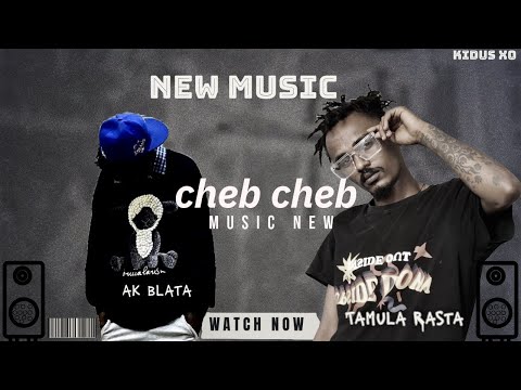 M O B Tamula Rasta X Ak Blata ቸብ ቸብ Cheb Cheb New Ethiopian Music 2025 Official Visualizer