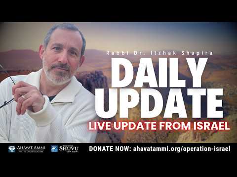 Rabbi Shapira Daily Report Live Update From Israel Yom Alef