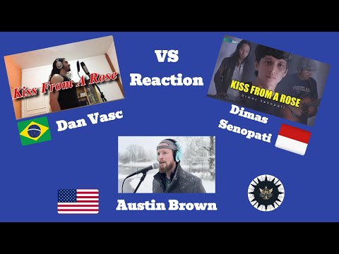 Who Covered KISS FROM A ROSE Better DanVasc AustinBrownMusicor DimasSenopati
