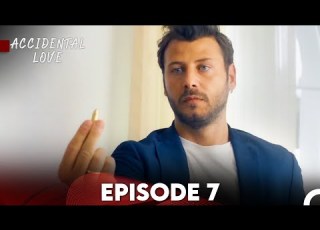 Accidental Love Episode 7 FULL HD