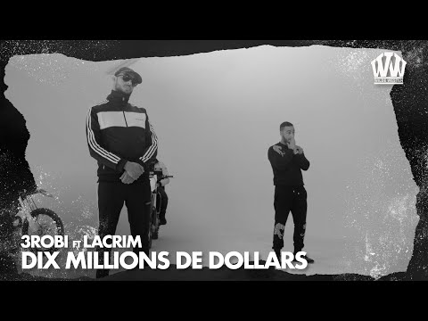 3robi Feat Lacrim Dix Millions De Dollars Prod YassineBeats