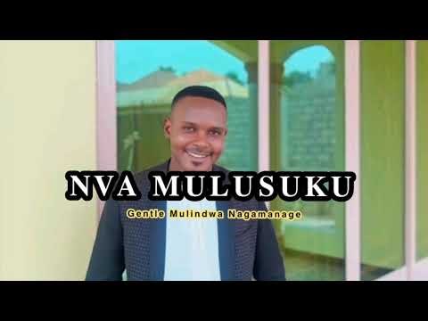 NVA MULUSUKU Gentle Mulindwa Official Audio
