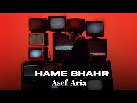 Ase Aria Hame Shahr آصف آریا همه شهر