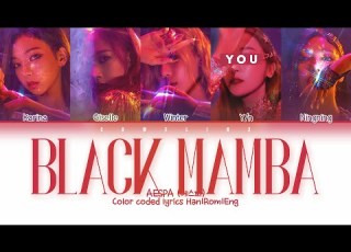 AESPA 에스파 BLACK MAMBA You As A Member Karaoke 5 Members Ver Han Rom Eng