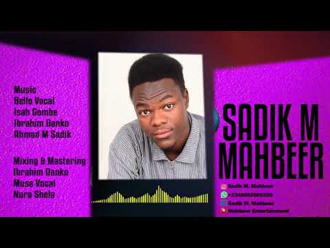Sadiq Mahbir Asha Ruwa Official Hausa Song Full HD 2020 Sadiq Mahbir Asha Ruwa Official Hausa Song Full HD 2020