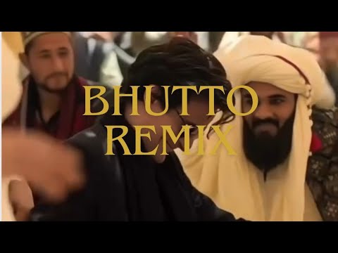 BHUTTO REMIX