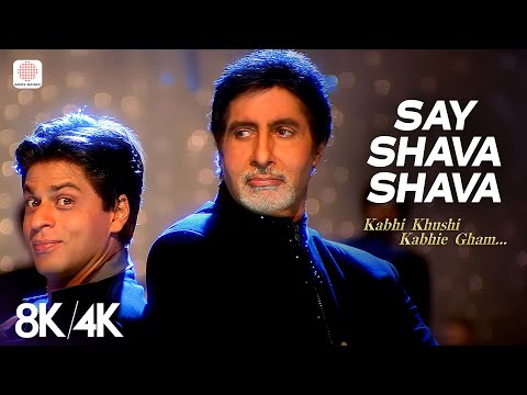 Say Shava Shava 8K 4K Music Video SRK Kajol Amitabh Rani K3G Aadesh Shrivastava