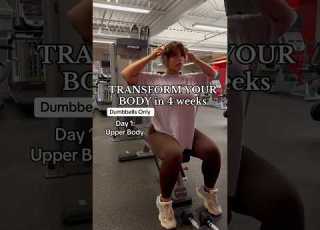 Upper Body Dumbbell Workout 4 Week Transformation