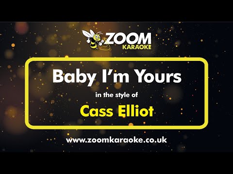 Cass Elliot Baby I M Yours Karaoke Version From Zoom Karaoke