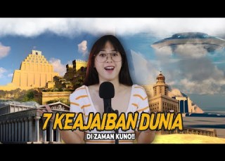 7 KEAJAIBAN DUNIA KUNO Ada Apa Aja