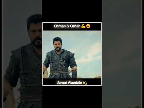 Osman Bey Orhan Bey Saved Alaeddin Osman Orhanbey Alaeddin Shortfeed Yt Shorts Trending Atv