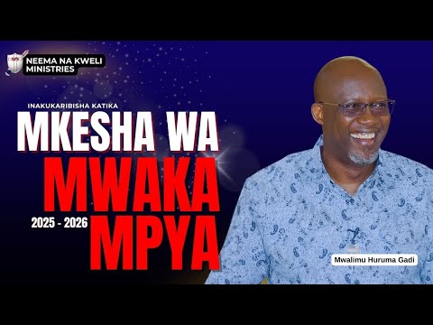 MkeshaWaMwakaMpya 2025 2026 Mwalimu Huruma Gadi MkeshaWaMwakaMpya 2025 2026 Mwalimu Huruma Gadi