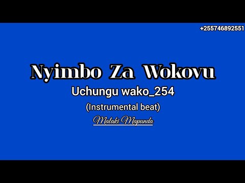 Nyimbo Za Wokovu Uchungu Wako 254 Instrumental Beat With Lyrics