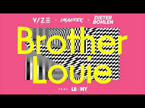 VIZE Imanbek Dieter Bohlen Brother Louie Feat Leony Vizualizer Ultra Music