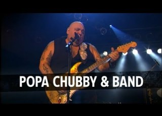Popa Chubby Band Live At Leverkusener Jazztage 2011 Rockpalast Full Concert