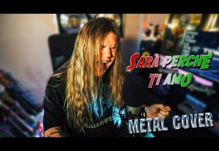 SARÀ PERCHÉ TI AMO Metal Version Tommy Johansson
