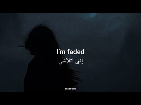 Alan Walker Faded مترجمة