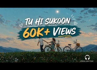 TU HI SUKOON New Song 2026 Original Music Video