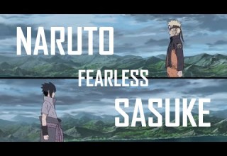 Naruto Vs Sasuke Fearless AMV