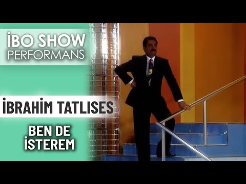 Ben De İsterem İbrahim Tatlıses İbo Show Performans