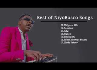 The Best Songs Of Niyo Bosco