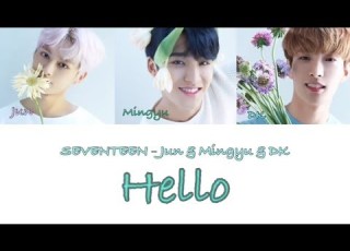  SEVENTEEN 세븐틴 Hello 日本語字幕 歌詞 ルビ