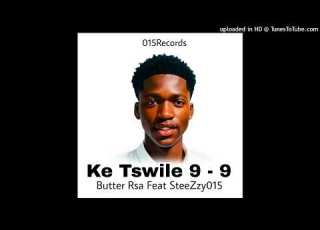 Ke Tswile 9 9 Mp3 Butter Rsa X DJ Tebza T Feat SteeZzy015 Original Mix