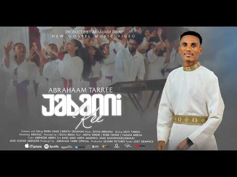 Abraham Tarre JABANNIKEE New Gospel Music Video 2026