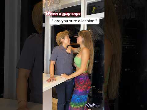 Are You Sure A Lesbian Dr Glam Lesbian Lgbt Lesbiancouple