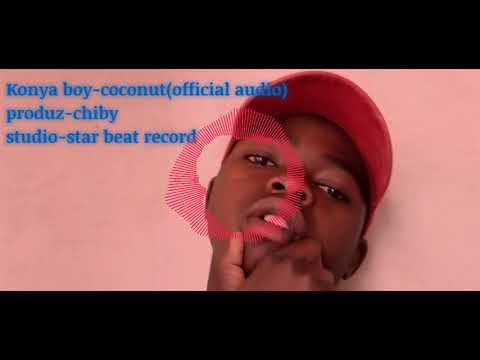 Konya Boy Coconut Official Audio