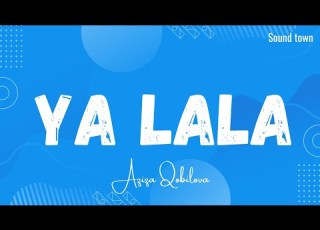 Aziza Qobilova Ya LaLa Lyrics SOUDN TOWN