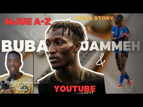 GET TO KNOW THE NEW DANGEROUS PLAYER OF YANGA BUBA JAMMEH HIS HISTORY A Z IS DISASTERFUL GET TO KNOW THE NEW DANGEROUS PLAYER OF YANGA BUBA JAMMEH HIS HISTORY A Z IS DISASTERFUL