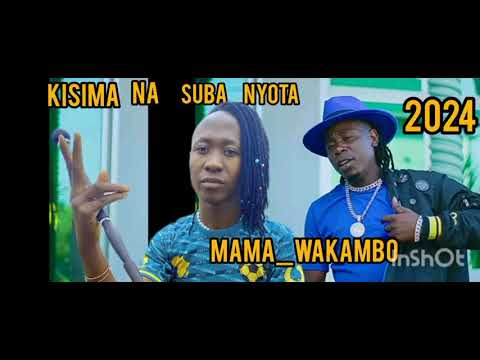 SUPA NYOTA KISIMA MAMA WAKAMBO 0625313682 LIMBU LUCHAGULA NDAMA JIGUSHSLAGA MBASHA STUDIO 2024