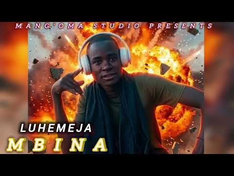 LUHEMEJA MBINA Prd By Charzy Mkandarasi 2026