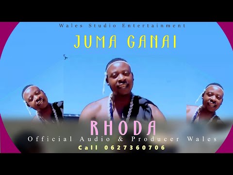 Juma Ganai Rhoda Official Audio