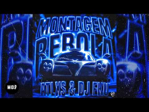 ATLXS DJ FKU MONTAGEM REBOLA Super Slowed ENERGETIC ELECTRONIC PHONK