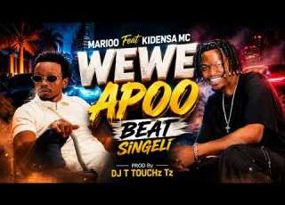  MARIOO Feat KIDENSA MC WEWE APOO SINGELI BEAT 2026 DJ T TOUCHz Tz SINGELI Official Audio