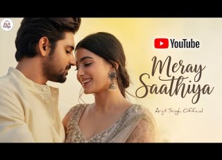 Meray Saathiya Arijit Singh Official Music Video Soulful Love Song New Song 2026 Trending