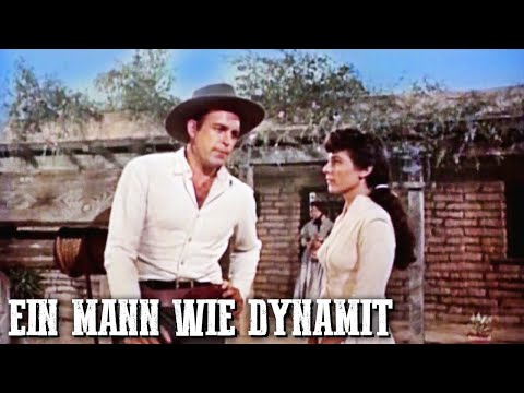 Ein Mann Wie Dynamit WESTERN KLASSIKER Wilder Westen Cowboys Deutsch Ganze Filme