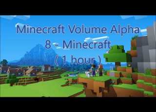 C418 Minecraft Minecraft Volume Alpha 8 Calm 1 1 Hour